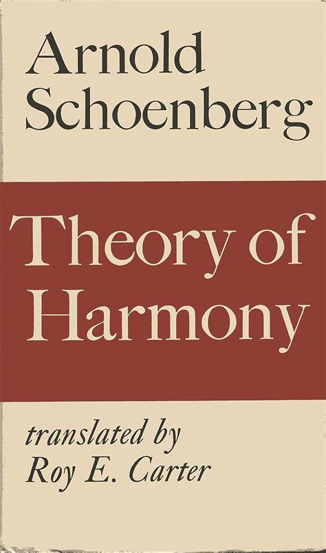 Schoenberg Arnold Theory Of Harmony .
